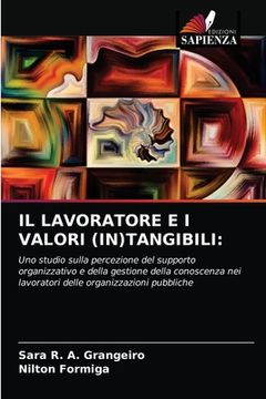 portada Il Lavoratore E I Valori (In)Tangibili (en Italiano)