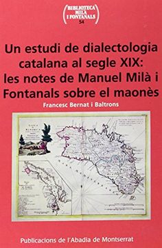 portada Un estudi de dialectologia catalana al segle XIX: les notes de Manuel Milà i Fontanals sobre el maonès (Biblioteca Milà i Fontanals)