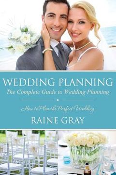 portada Wedding Planning: The Complete Guide to Wedding Planning