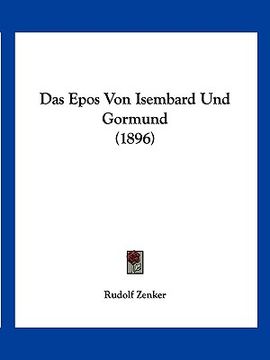 portada Das Epos Von Isembard Und Gormund (1896) (en Alemán)