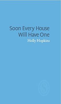 portada Soon Every House Will Have one (en Inglés)