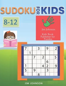 portada Sudoku for Kids 8-12 -Sudoku easy puzzles to beat stress and anxiety, Sudoku hard and Sudoku Extreme Puzzles for your brain -7 (en Inglés)