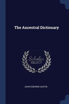 portada The Ancestral Dictionary (en Inglés)