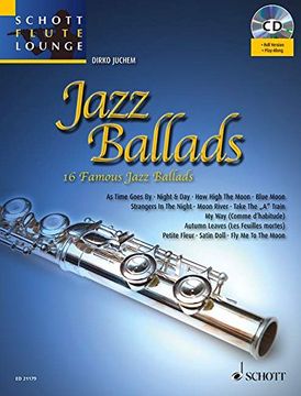 portada Jazz Ballads: 16 bekannte Jazz Balladen. Flöte (Schott Flute Lounge)