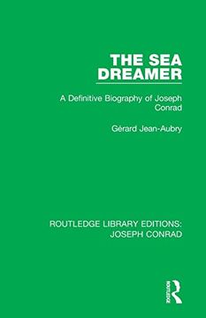 portada The sea Dreamer: A Definitive Biography of Joseph Conrad (Routledge Library Editions: Joseph Conrad) (en Inglés)