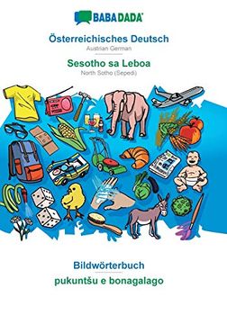 portada Babadada, Österreichisches Deutsch - Sesotho sa Leboa, Bildwörterbuch - Pukuntšu e Bonagalago: Austrian German - North Sotho (Sepedi), Visual Dictionary (en Alemán)