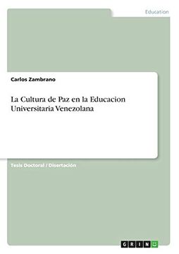 portada La Cultura de paz en la Educacion Universitaria Venezolana (in Spanish)