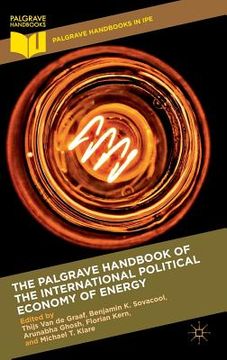 portada The Palgrave Handbook of the International Political Economy of Energy (en Inglés)