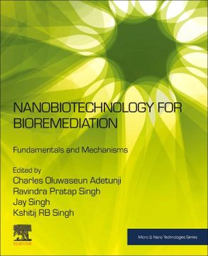 portada Nanobiotechnology for Bioremediation: Fundamentals and Mechanisms (Micro and Nano Technologies) (en Inglés)