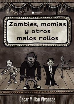 portada Zombis, Momias y Otros Malos Rollos (in Spanish)