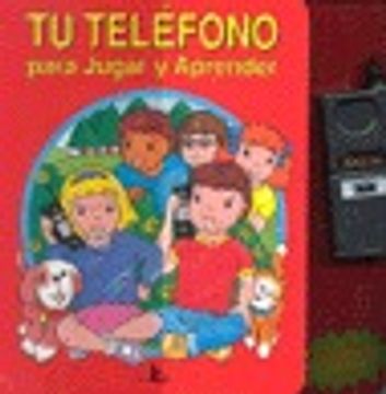 portada tu telefono para jugar y aprender (in Spanish)