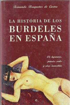 portada La historia de los burdeles en España (in Spanish)