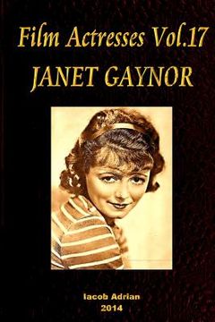 portada Film Actresses Vol.17 JANET GAYNOR: Part 1 (en Inglés)