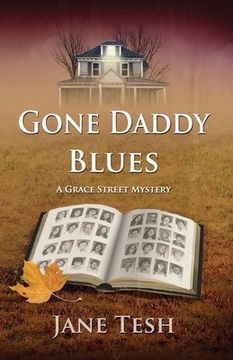 portada Gone Daddy Blues: A Grace Street Mystery (en Inglés)