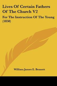 portada lives of certain fathers of the church v2: for the instruction of the young (1850) (in English)