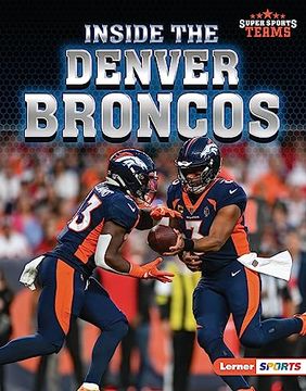 portada Inside the Denver Broncos Format: Library Bound (en Inglés)