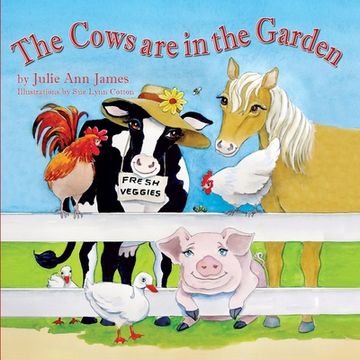 portada The Cows are in the Garden (in English)