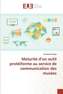 portada Maturité d'un outil protéiforme au service de communication des musées (en Francés)