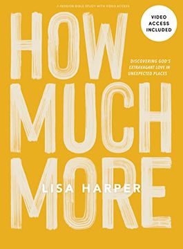 portada How Much More - Bible Study Book With Video Access (in English)