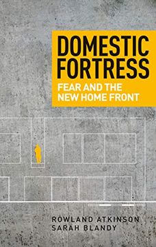 portada Domestic Fortress: Fear and the new Home Front (en Inglés)