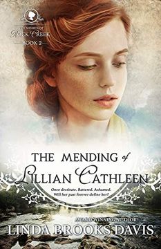 portada The Mending of Lillian Cathleen: The Women of Rock Creek - Book 2 (en Inglés)