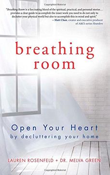 portada Breathing Room: Declutter Your Heart, Declutter Your Home