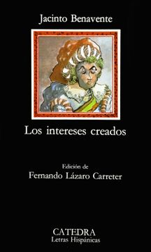 portada Los Intereses Creados (in Spanish)