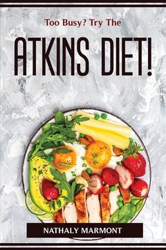 portada Too Busy? Try The Atkins Diet!