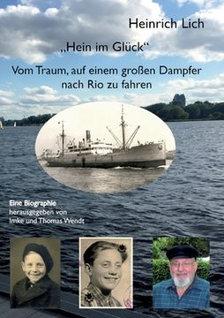 portada "Hein im Glück: Vom Traum, auf einem großen Dampfer nach Rio zu fahren (in German)