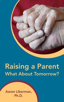 portada raising a parent-what about tomorrow?