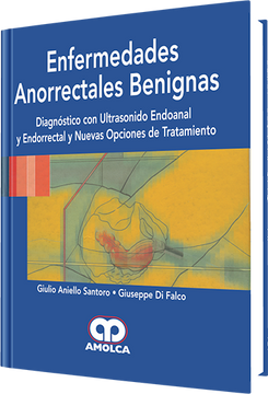 portada Enfermedades Anorrectales Benignas. Diagnostico con Ultrasonido e Ndoanal y Endorrectal y Nuevas Opciones de Tratamiento (in Spanish)