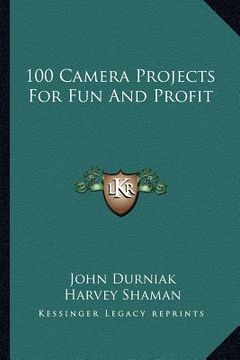 portada 100 camera projects for fun and profit (en Inglés)