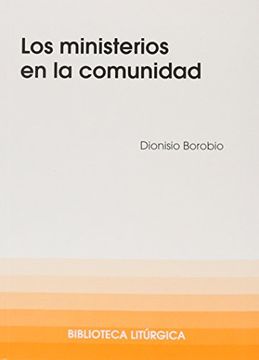 portada Ministerios en la comunidad, Los (BIBLIOTECA LITURGICA) (in Spanish)