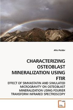 portada characterizing osteoblast mineralization using ftir (en Inglés)