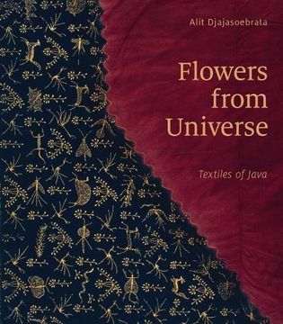 portada Flowers From Universe: Textiles of Java (en Inglés)