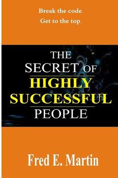 portada The Secret Of Highly Successful People (en Inglés)