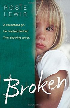 portada Broken: A traumatised girl. Her troubled brother. Their shocking secret.