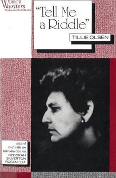 portada "Tell me a Riddle": Tillie Olsen (Women Writers: Texts and Contexts) 