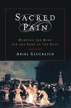 portada sacred pain: hurting the body for the sake of the soul (en Inglés)