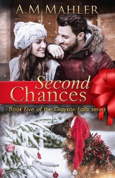 portada Second Chances: Book 5 of the Grayson Falls Series (en Inglés)