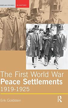 portada The First World war Peace Settlements, 1919-1925 (en Inglés)