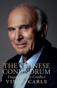 portada The Chinese Conundrum: Engagement or Conflict (in English)