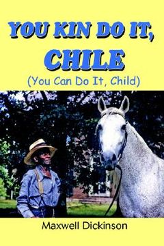 portada you kin do it, chile: you can do it, child (en Inglés)