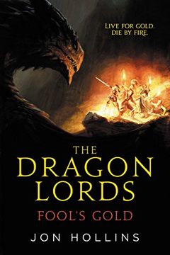 portada The Dragon Lords: Fool's Gold (en Inglés)