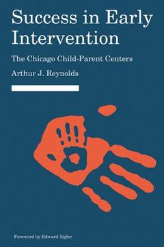 portada success in early intervention: the chicago child-parent centers (in English)