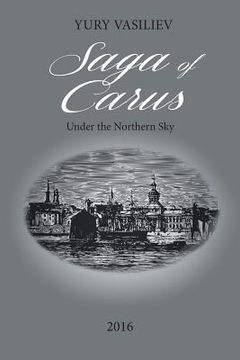 portada Saga of Carus: Under the Northern Sky (en Inglés)