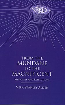 portada From the Mundane to the Magnificent: Memories and Reflections