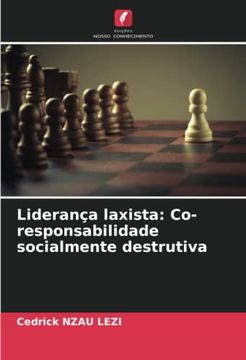 portada Liderança Laxista: Co-Responsabilidade Socialmente Destrutiva