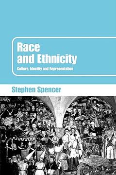 Libro Race And Ethnicity,culture, Identity And Representation, Stephen ...