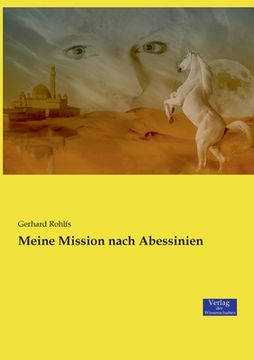 portada Meine Mission Nach Abessinien de Gerhard Rohlfs(Vero Verlag) (in German)